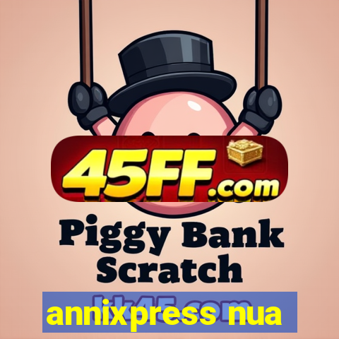 annixpress nua